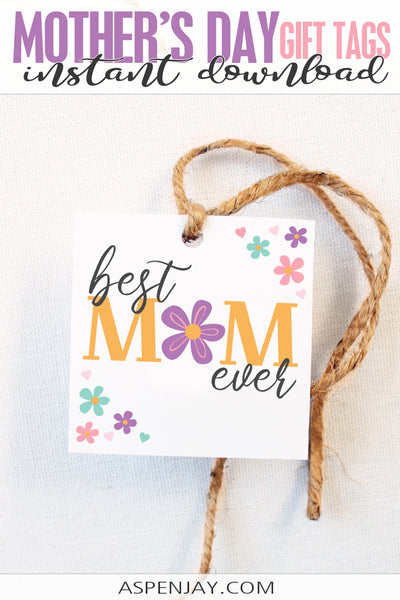 Best Mom Ever Gift Tags - Editable