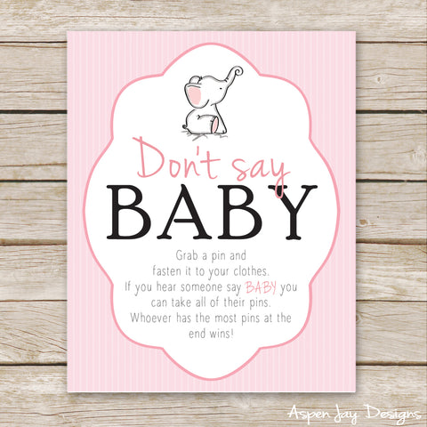 Pink Elephant Don't Say Baby Sign