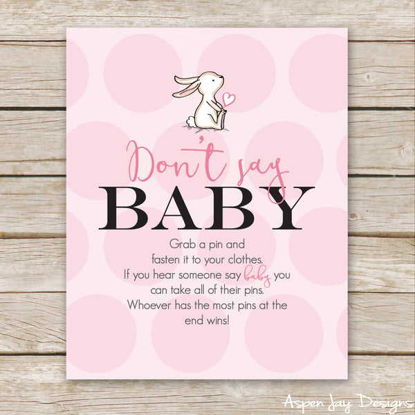 Pink Bunny Don't Say Baby Sign