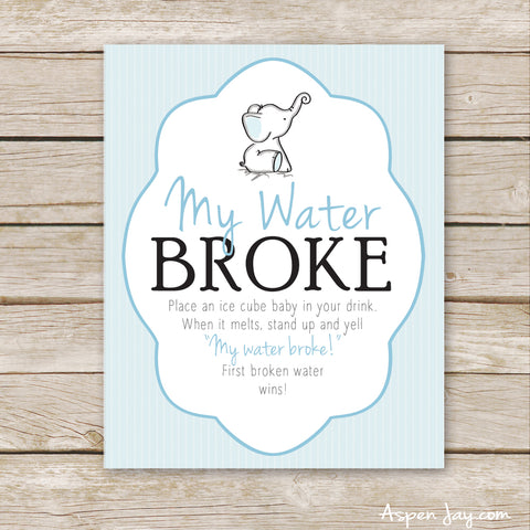 Blue Elephant My Water Broke Sign