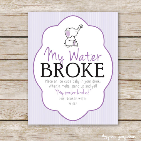 Purple Elephant My Water Broke Sign
