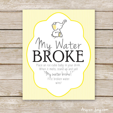 Yellow Elephant My Water Broke Sign